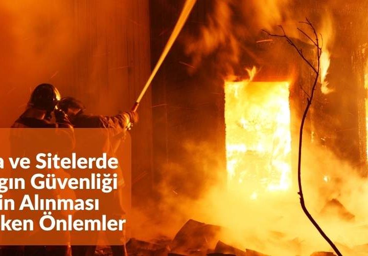 bina-ve-sitelerde-yangin-guvenligi