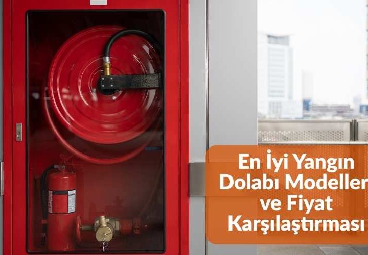 en-iyi-yangin-dolabı-modelleri