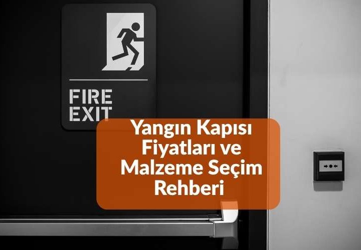 yangin-kapisi-fiyatlari